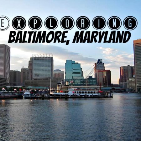 exploring baltimore maryland